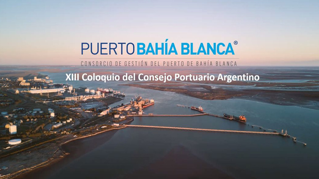 El tradicional coloquio del Consejo Portuario Argentino hizo foco en Bahía Blanca